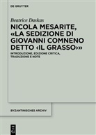 Beatrice Daskas, Beatrice Daskas - Nicola Mesarite, «La Sedizione di Giovanni Comneno detto 'il Grasso'»
