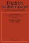 Simon Gerber - Friedrich Schleiermacher: Kritische Gesamtausgabe. Briefwechsel und biographische Dokumente - Abteilung V. Band 16: Briefwechsel 1821-1824