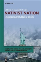 Kirby Goidel, Clifford Young - Nativist Nation