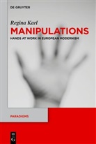 Regina Karl - Manipulations