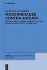 Kevin Sedeño-Guillén - Modernidades contra-natura