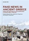 Diego De Brasi, Amphilochios Papathomas, Theofanis Tsiampokalos - Fake News in Ancient Greece