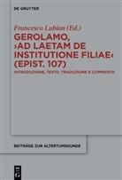 Francesco Lubian - Gerolamo, 'Ad Laetam de institutione filiae (epist. 107)'