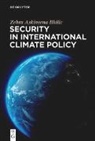 Zehra Askinsena Ilkilic - Security in International Climate Policy