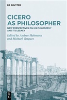 Andree Hahmann, Vazquez, Michael Vazquez - Cicero as Philosopher