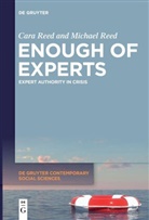 Cara Reed, Michael Reed - Enough of Experts