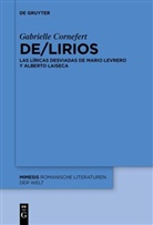 Gabrielle Cornefert - De/lirios