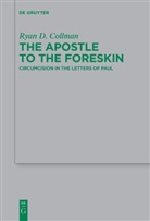 Ryan D Collman, Ryan D. Collman - The Apostle to the Foreskin