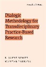 Mahtab Janfada, E. Jayne White, E. Jayne (Professor of Education White, White E. Jayne - Dialogic Methodology for Transdisciplinary Practice-Based Research