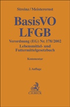 Christian Balke u a, Andreas Meisterernst, Rudolf Streinz - BasisVO / LFGB