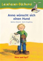 Bettina Obrecht, Katrin Engelking - Anna wünscht sich einen Hund