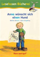 Bettina Obrecht, Katrin Engelking - Anna wünscht sich einen Hund / Silbenhilfe
