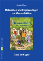 Mareike Pfister - Begleitmaterial: Klassenfahrt ins Niemandstal