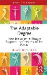 Melanie Dreyer-Lude, Melanie eyer-Lude - The Adaptable Degree