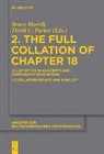 Bruce Morrill, David C. Parker - Text und Textwert der griechischen Handschriften des Neuen Testaments.... / 2. The Full Collation of Chapter 18
