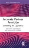 Susan Goodwin, Bethany Wilkinson, Bethany (University of Tasmania Wilkinson - Intimate Partner Femicide