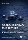 Alan Tang, Tang Alan - Safeguarding the Future