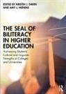 Kristin J. Heineke Davin, Kristin J. Davin, Amy J. Heineke, Heineke Amy J. - Seal of Biliteracy in Higher Education