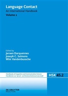 Joseph C Salmons, Jeroen Darquennes, Joseph C. Salmons, Wim Vandenbussche - Language Contact - Volume 2: Language Contact. Volume 2
