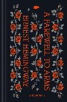 Ernest Hemingway, Abraham Verghese - A Farewell to Arms