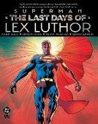 Bryan Hitch, Mark Waid - Superman: The Last Days of Lex Luthor