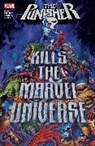 Doug Braithwaite, Garth Ennis, Ennis Garth, Jonathan Maberry, Maberry Jonathan, Goran Parlov... - Punisher Kills The Marvel Universe