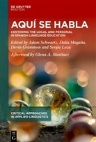 Devin Grammon, Devin Grammon et al, Sergio Loza, Dalia Magaña, Adam Schwartz - Aquí se habla