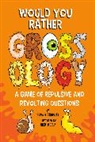 Sylvia Branzei, Jack Keely - Would You Rather Grossology