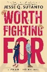 Jesse Q Sutanto, Jesse Q. Sutanto - Worth Fighting For