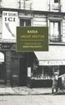 AndrAc Breton, Andre Breton, André Breton, Mark Polizzotti - Nadja
