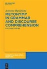 Antonio Barcelona - Metonymy in Grammar and Discourse Comprehension