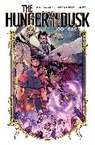 Chris Wildgoose, G Willow Wilson, G. Willow Wilson - The Hunger and the Dusk, Vol. 2