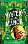 Alasdair Beckett-King, Claire Powell - Montgomery Bonbon: Mystery at the Manor