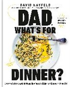 David Nayfeld, Joshua David Stein - Dad, What's for Dinner?