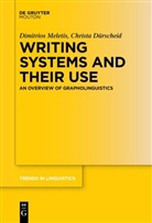 Christa Dürscheid, Dimitrios Meletis - Writing Systems and Their Use