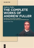 Chris Chun - Andrew Fuller: The Complete Works of Andrew Fuller - Volume 10: Apologetic Works 6