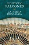 Ildefonso Falcones - La reina descalza