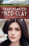 Janice Cole Hopkins - Transplanted to Red Clay