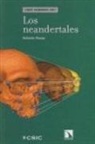 Antonio Rosas González - Los neandertales