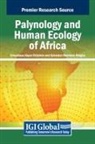Sylvester Onoriode Obigba, Emuobosa Akpor Orijemie - Palynology and Human Ecology of Africa