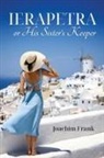 Joachim Frank - Ierapetra, or His Sister's Keeper