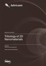 Tribology of 2D Nanomaterials