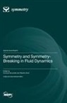 Symmetry and Symmetry-Breaking in Fluid Dynamics
