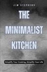 Jim Stephens - The Minimalist Kitchen