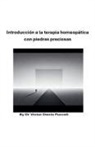 Víctor Denis Purcell - Introducción a la terapia homeopática con piedras preciosas