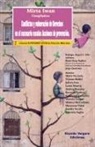 Jorge Garaventa, Mirta Iwan, Maria Elena Naddeo - Conflictos y vulneración de Derechos en el escenario escolar