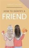 Adrian Collins - How to Identify a Friend