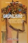 Pedro Torres Godoy, Estefania Mari, Graciela Piperno - Grupalismo