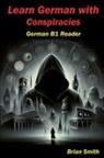 Brian Smith - Learn German with Conspiracies