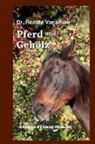 Renate Vanselow - Pferd und Gehölz
